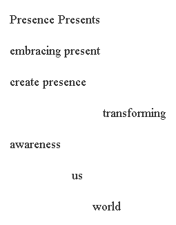 Presence